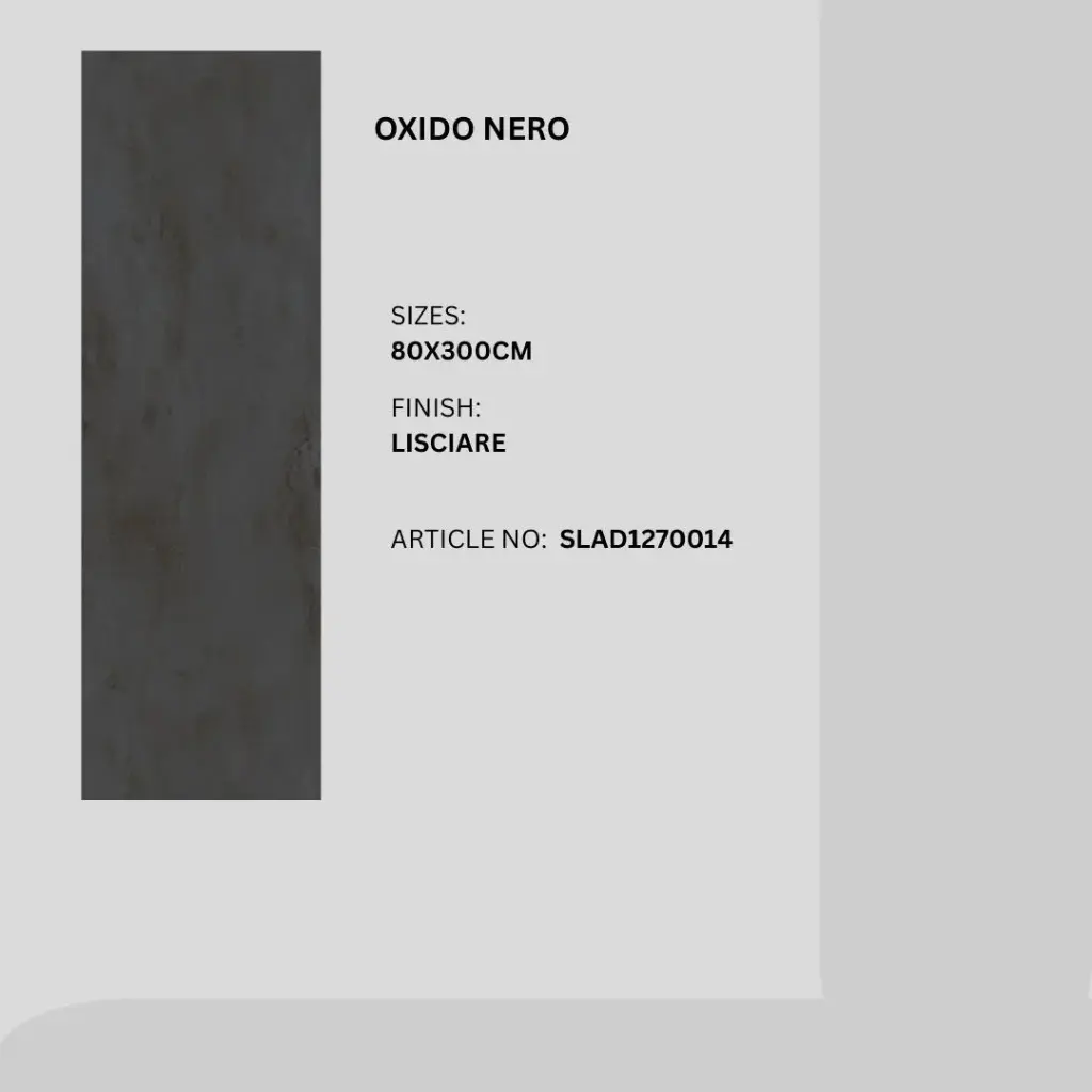 Oxide Nero - Lisciare - P - 80x300 15mm