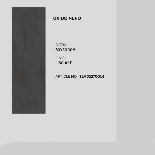 [SLAD1270014] Oxide Nero - Lisciare - P - 80x300 15mm